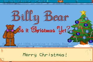 Billy Bear ...Is It Christmas Yet