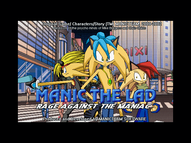Manic the Lad: Rage Against the Maniac