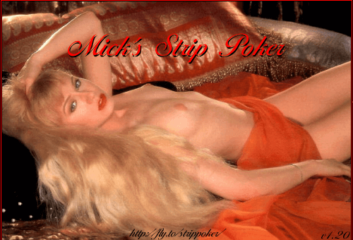 MICK'S STRIP POKER