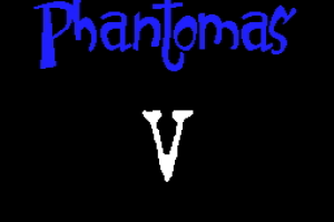 Phantomas V