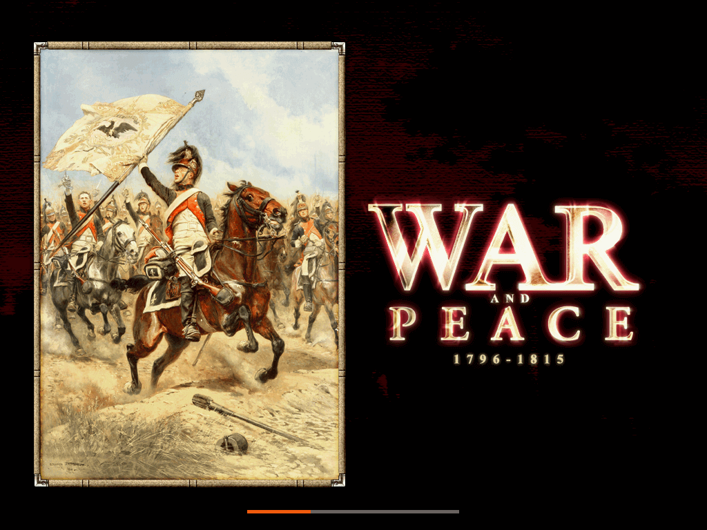 War and Peace: 1796 - 1815